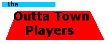The Outta Town Players